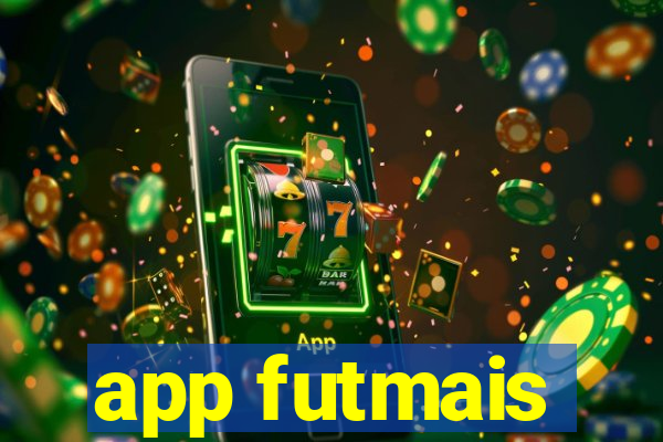 app futmais